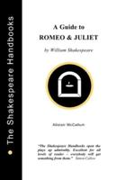 A Guide to Romeo and Juliet