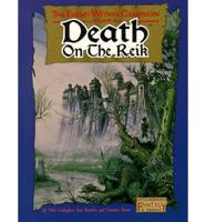 The Enemy Within Campaign. Vol.2 Death on the Reik
