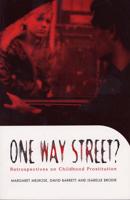 One Way Street?