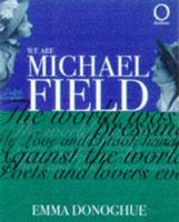 We Are Michael Field