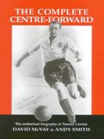 The Complete Centre-Forward