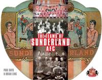 The Teams of Sunderland AFC