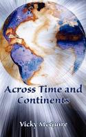Across Time and Continents