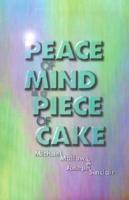 Peace of Mind Is a Piece of Cake