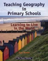 Teaching Geography in Primary Schools