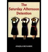 The Saturday Afternoon Detention