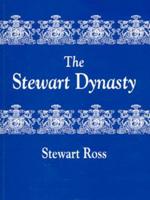 The Stewart Dynasty