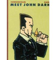 Meet John Dark