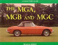 The MGA, MGB and MGC