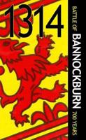 1314 - The Battle of Bannockburn