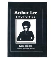 Arthur Lee Love Story