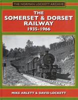The Somerset & Dorset Railway, 1935-1966