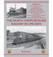 The North Staffordshire Railway in LMS Days: Volume 3