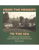 From the Mendips to the Sea