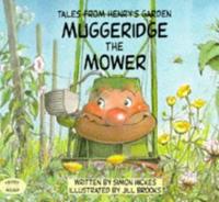 Muggeridge the Mower