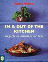 In & Out of the Kitchen in Fifteen Minutes or Less