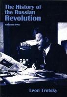 The History of the Russian Revolution Volume Two