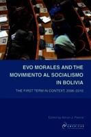 Evo Morales and the Movimiento Al Socialismo in Bolivia