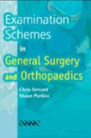 Examination Schemes in General Surgery and Orthopaedics for the MRCS