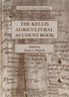 The Kellis Agricultural Account Book (P. Kell.IV Gr.96)
