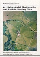 Archiving Aerial Photography and Remote Sensing Data