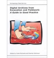Digital Archives from Excavation and Fieldwork