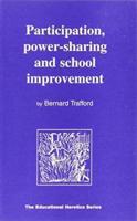 Participation, Power-Sharing and School Improvement