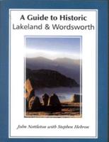 A Guide to Historic Lakeland & Wordsworth