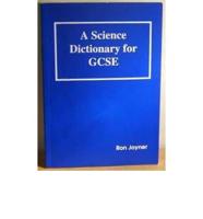 Science Dictionary for GCSE