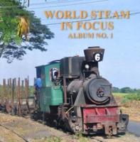 World Steam in Focus Album. No. 1