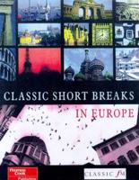 Classic Short Breaks in Europe