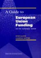 A Guide to European Union Funding for the Voluntary Sector