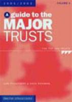 A Guide to the Major Trusts. Vol. 1 Top 300 Trusts