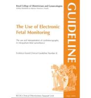The Use of Electronic Fetal Monitoring