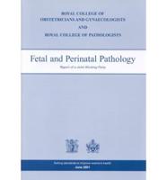 Fetal and Perinatal Pathology