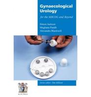 Gynaecological Urology for the MRCOG and Beyond