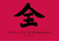 An A to Zen of Management