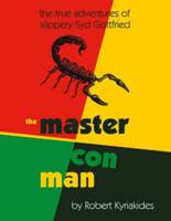 The Master Con Man