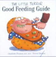 The Little Terror Good Feeding Guide