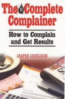 The Complete Complainer