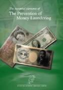 Essential Elements to the Prevention of Money Laundering