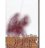 Religion and Rebellion