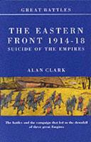 The Eastern Front, 1914-1918