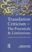 Translation Criticism, the Potentials and Limitations