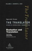 Evaluation and Translation: Special Issue of "The Translator"
