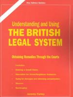 Understanding and Using the British Legal System