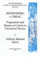 Heisenberg Vs Dirac
