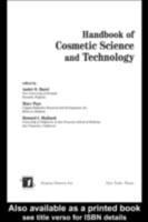 Handbook of Cosmetic Science and Technology