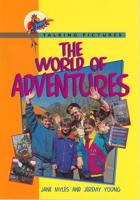 The World of Adventures