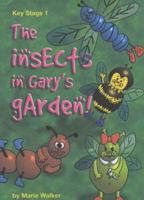 The Insects in Gary's Garden!